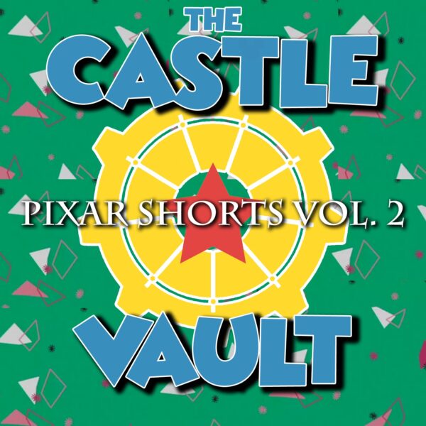 EPISODE: PIXAR Shorts, Volume 2